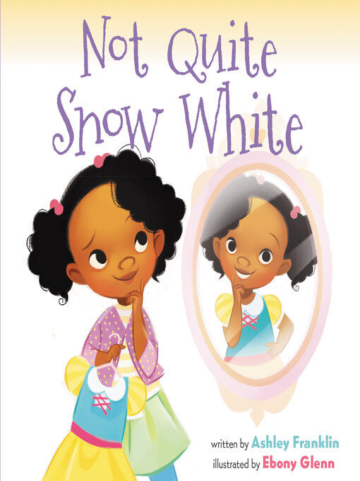 Title details for Not Quite Snow White by Ashley Franklin - Wait list